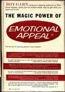 Roy Garn - The Magic Power of Emotional Appeal