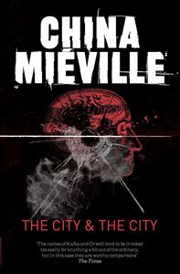 The City and the City, China Mi&#233;ville