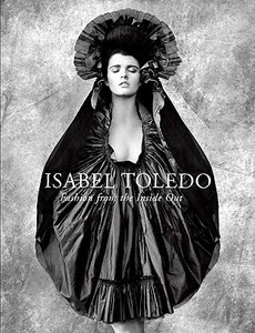 Isabel Toledo "Fashion from Inside Out"