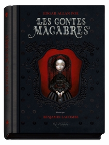 Benjamin Lacombe "Les contes macabres"