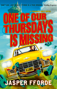 Jasper Fforde 'One of our Thursdays is Missing'