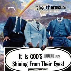 The Thermals - A Pillar of Salt 7"