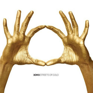 3OH!3 – Streets Of Gold