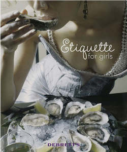 Debrett's Etiquette for girls