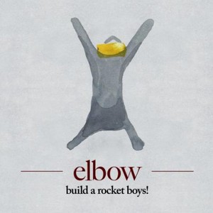 The Elbow - Build A Rocket, Boys