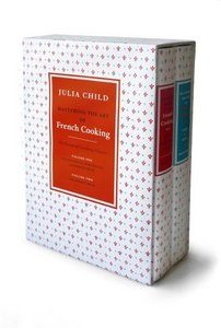 Julia Child. Mastering the Art of French Cooking (2 Volume Set)