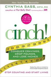 Cinch! Conquer Cravings, Drop Pounds and Lose Inches