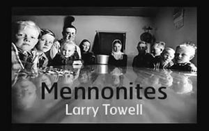 The Mennonites (Hardcover) by Larry Towell