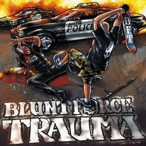 Blunt Force Trauma "Hatred For The State"