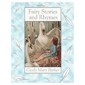 Fairy Stories and Rhymes by Cicely Mary Barker