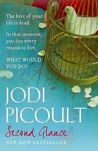 Jodi Picoult Second Glance