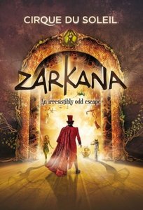 2 билета на шоу "Zarkana" Cirque du Soleil