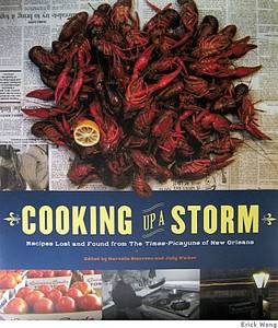 Cooking Up a Storm: Recipes Lost and Found from The Times-Picayune of New Orleans