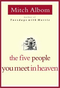 "The Five People You Meet in Heaven" Kindle Edition