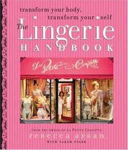 Rebecca Apsan The Lingerie Handbook