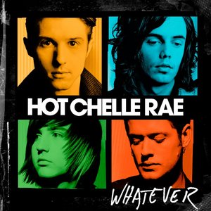 Hot Chelle Rae-Whatever