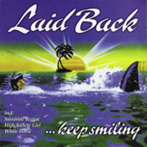 Laid Back  - keep smiling '82