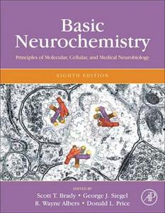 Scott Brady, George Siegel, R. Wayne Albers, Donald Price "Basic Neurochemistry"