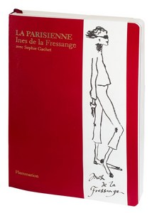 La Parisienne by In&#232;s de la Fressange et Sophie Gachet