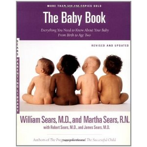 The Baby Book: Everything you need to know about your baby from birth to age two