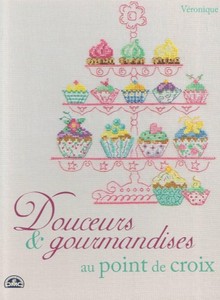 Книга Douceurs et gourmandises au point de croix Vеronique Enginger