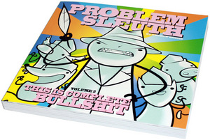 Problem Sleuth Book Two: This is Complete BS