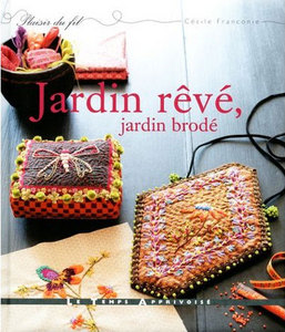 Книга Jardin r&#234;v&#233;, Jardin brod&#233;