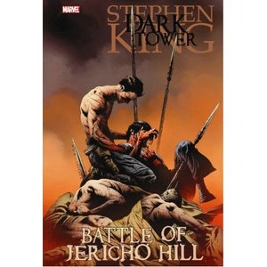 Dark Tower: The Battle of Jericho Hill