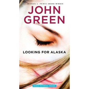 John Green *Looking for Alaska*