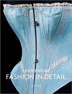 Underwear: Fashion in Detail