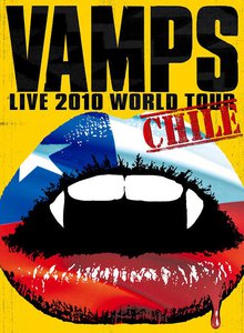 VAMPS Live 2010 World Tour CHILE