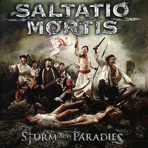 Saltatio Mortis - Sturm Aufs Paradies