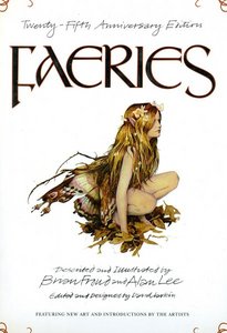 Книги "Faeries", "The Art of Faery" и др. Brian Froud