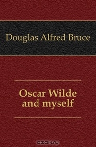 Oscar Wilde and myself