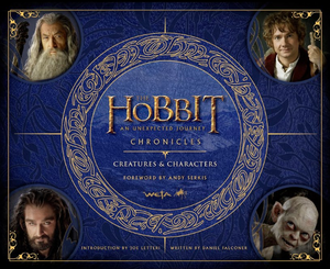 Hobbit: An Unexpected Journey Chronicles II: Creatures and Characters