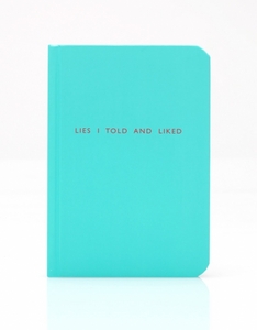Notebook 'Lies I told...'