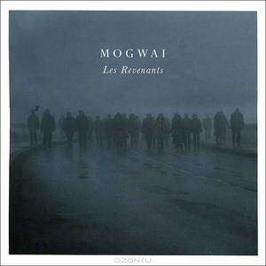 Mogwai - Les Revenants (2013)