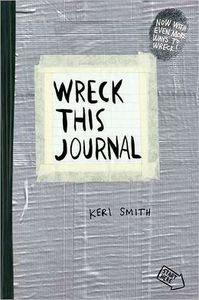 "Wreck This Journal (Duct Tape) Expanded Ed." Keri Smith