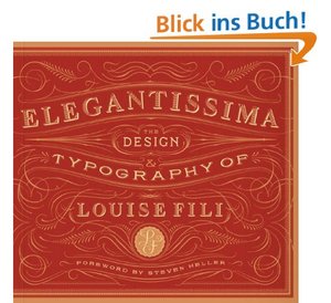 Elegantissima: The Design & Typography of Louise Fili