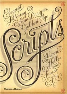 Scripts: Elegant Lettering from Design's Golden Age