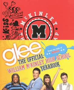 Glee: The Official William McKinley High School Yearbook