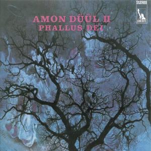 Amon D&#252;&#252;l II - Phallus Dei  LBS 83 279 I