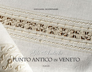 The Antique: Punto Antico in Veneto