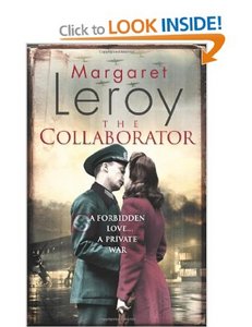 The Collaborator: Amazon.co.uk: Margaret Leroy: Books