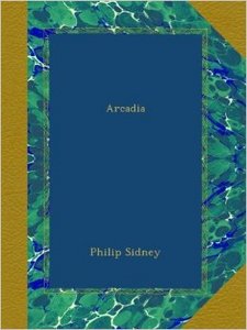 Philip Sidney - "Arcadia"