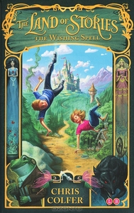 The Land of Stories: The Wishing Spell  Chris Colfer