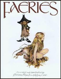 Brian Froud & Alan Lee "Faeries"