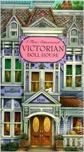 A Three-Dimensional Victorian Doll House: Piggy Toes Press, Willabel L. Tong: 9781581170290: Amazon.com: Books