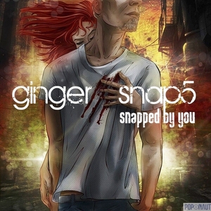 Ginger Snap5 "Snapped By You"