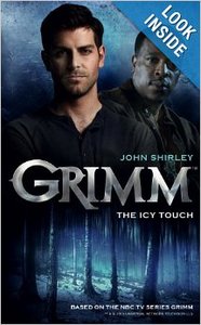 Grimm - The Icy Touch: John Shirley: 9781781166543: Amazon.com: Books